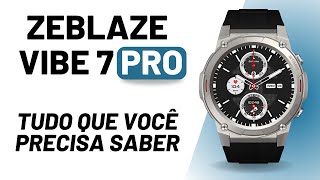 SMARTWATCH ZEBLAZE VIBE 7 PRO REVIEW  RESISTENTE E COM MUITAS FUNÇÕES [upl. by Molli862]