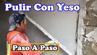 Como Pulir Una Pared Con Yeso [upl. by Radbun233]