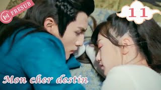 【En Français】Mon cher destin 11💕My Dear Destiny💕亲爱的义祁君 YoYo French Channel CDramaSerieChinoisefresub [upl. by Lativa]