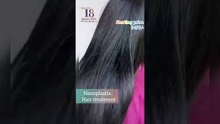 nanoplastia hair treatment hair damge botox treatment all types of hair treatments available [upl. by Jeanne242]