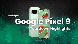 Google Pixel 9  Teardown highlights [upl. by Ailuig]