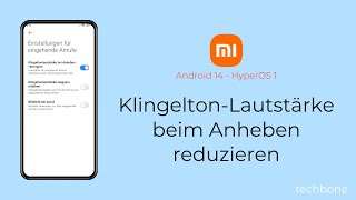 KlingeltonLautstärke beim Anheben reduzieren  Xiaomi Android 14  HyperOS 1 [upl. by Siduhey]