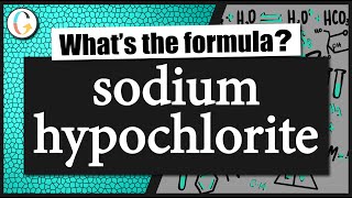 How to write the formula for sodium hypochlorite [upl. by Dolan]