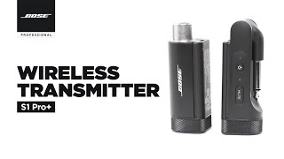 Bose S1 Pro Wireless Transmitter  Bose Professional Indonesia [upl. by Byrn]