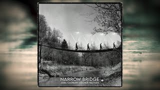 Narrow Bridge  Music Animation [upl. by Aihgn372]