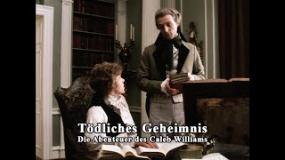 Tödliches Geheimnis  Die Abenteuer des Caleb Williams  Notizen zum Adventsvierteiler 1980 [upl. by Aehtrod884]