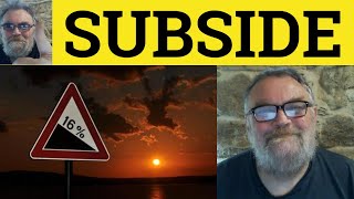 🔵 Subside Meaning  Subsidence Examples  Subside Definition  Essential GRE Vocabulary [upl. by Saucy263]