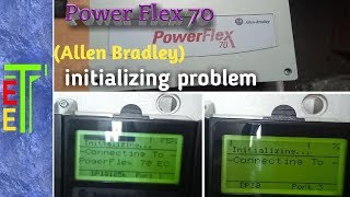 Power flex 70 initializing problem [upl. by Fruma974]