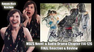 Mo Dao Zu Shi Audio Drama Manhua amp Novel Review  FINAL PART EXTRA CHAPTERS REACTION [upl. by Aihcila]