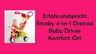 Erfahrungbericht Dreirad Smoby 4in1 Dreirad Baby Driver Komfort Girl  Werbung [upl. by Aniled]