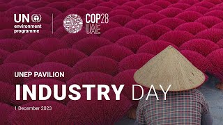 Industry Day at UNEP COP28 Pavilion recorded [upl. by Althee79]