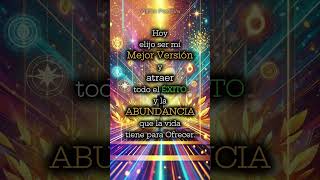 🪷📿Elijo Ser Mi Mejor Versión Atraer Éxito y Abundancia [upl. by Romaine145]