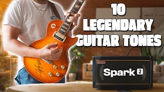 10 Legendary Guitar Tones with SPARK 2 by Positive Grid [upl. by Brebner]