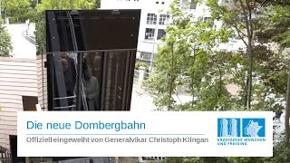 Neue Dombergbahn offiziell eingeweiht [upl. by Hock]