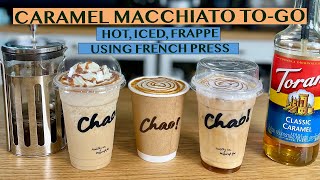 FRENCH PRESS COFFEE EASY CARAMEL MACCHIATO  HOT ICED FRAPPE PART 4 OF 4 [upl. by Dylane]