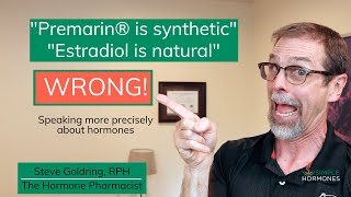 Premarin®  100 NATURAL  NOT Synthetic NOT Bioidentical [upl. by Elston]