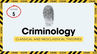 Criminology Classical and Neoclassical Theories [upl. by Leoj]