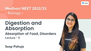 Digestion and Absorption  Absorption of Food Disorders  L5  NEET 202223  Seep Pahuja [upl. by Ayikal884]