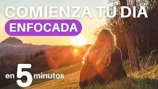 Meditacion Corta de la MAÑANA para Empezar tu DIA 5 minutos [upl. by Jump944]