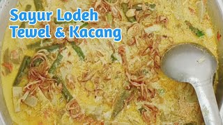 Resep Sayur Lodeh Tewel Kacang Panjang [upl. by Novaelc]