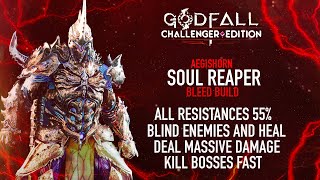 GODFALL  SOUL REAPER AEGISHORN BLEED BUILD  FULL DETAILS AND BREAKDOWN [upl. by Adnir22]