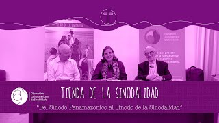 Tienda de la Sinodalidad  Conversatorio “Del Sínodo Panamazónico al Sínodo de la Sinodalidad” [upl. by Alemac]