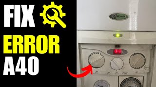 Vokera Boiler A40 Error  How To Fix [upl. by Nahgeam]