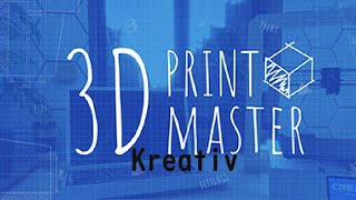 3D PrintMaster Simulator 🖨 Kreativ 08 │ Lets Play [upl. by Giordano]