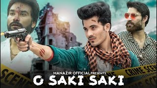 O SAKI SAKI  Batla House  Noora Fatehi  John Abraham  2019 Letest Song  Manazir Official [upl. by Isidro]