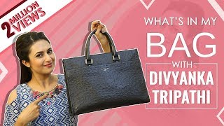 What’s In My Bag With Divyanka Tripathi  Bag Secrets Revealed  Exclusive [upl. by Flam740]