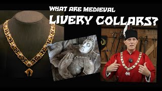 What were Medieval Livery Collars Yorkists Lancastrians amp the Knightly Orders [upl. by Tareyn10]