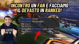 INCONTRO UN FAN IN RANKED E FACCIAMO IL DEVASTO ROAD TO GRAND CHAMPION [upl. by Annaehs653]