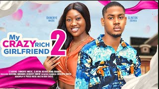 MY CRAZY RICH GIRLFRIEND 2 New Trending Movie Review CHINENYE NNEBE CLINTON JOSHUA latest 2024 [upl. by Airamat]