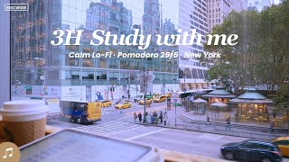 3HOUR STUDY WITH ME 🏙️  Pomodoro 255  🎵 Calm LoFi  🌧️ Gentle Rain  New York Music ver [upl. by Ehrsam774]