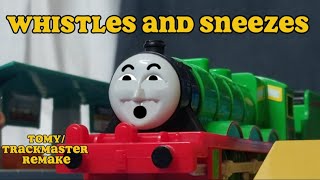 Whistles and sneezes TomyTrackmaster remake [upl. by Nnyw]