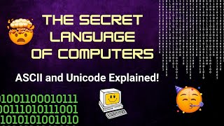 The Secret Language of Computers Understanding Character Encoding ASCII amp Unicode Explained [upl. by Pomfret808]