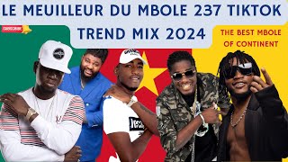 MIX MBOLE 237 TIK TOK VIRAL 2024🇨🇲 the best of cameroun music 2024🔥MIX BY DJ JAGUAR [upl. by Aleacem]