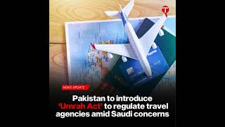 Saudi Ministry of Hajj Warns Pakistan to Prevent Beggars from Entering on Umrah Visas [upl. by Dustin929]