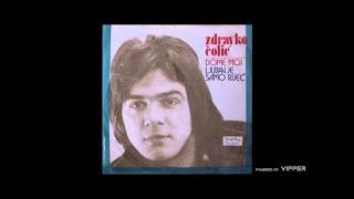 Zdravko Colic  Dome moj  Audio 1974 [upl. by Lazare]