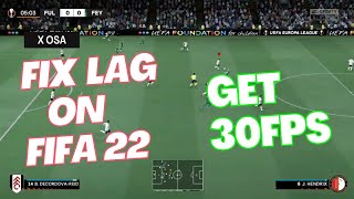 FIX LAG ON FIFA 22 ON INTEL HD 620 [upl. by Eentrok]