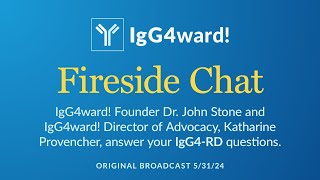 Fireside Chat IgG4RD QampA [upl. by Jamesy]