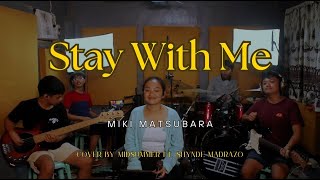 Stay With Me  Miki Matsubara Cover by MidSummer ft Shynde Madrazo Live at TinyRoom Studio [upl. by Gnal]