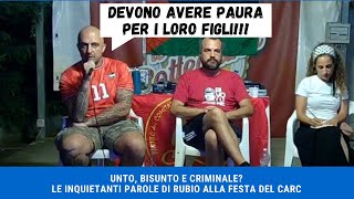 UNTO BISUNTO E CRIMINALE LE INQUIETANTI PAROLE DI RUBIO ALLA FESTA DEL CARC [upl. by Flight]