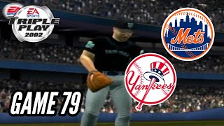 Triple Play Baseball 2002 Yankees Season Sim Yankees vs Mets Game 79 [upl. by Nerred796]