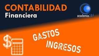 Gastos e Ingresos  Contabilidad Capítulo 14 curso gratis básico  academia JAF [upl. by Nanreik794]