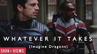 WHATEVER IT TAKES  Falcon and The Winter Soldier  Imagine Dragons  Marvel [upl. by Kere611]