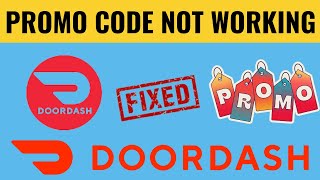 Doordash Promo Code Not Working Fixed [upl. by Eneliak18]