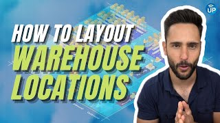 How To Layout Your Warehouse Locations  Warehouse Management [upl. by Nedloh]