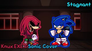 Rougher Than The Rest Stagnant But KnucklesEXE amp Sonic Sing It [upl. by Entirb]