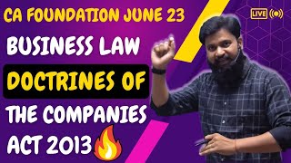 Doctrines of The Companies Act 2013 CA Foundation June 2023 [upl. by Ttelrats]